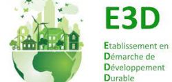 E3D = École / Établissement en Démarche de Développement Durable 